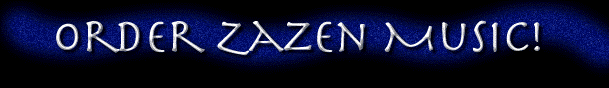 Order Zazen  Music