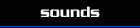 Sounds